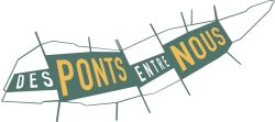 Des ponts entre nous